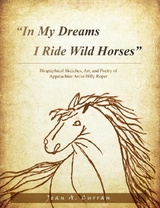 &quote;In My Dreams I Ride Wild Horses&quote; -  Jean A Curran