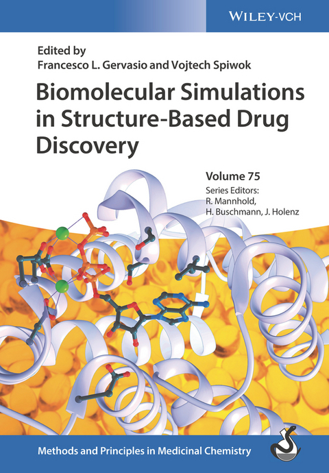 Biomolecular Simulations in Structure-based Drug Discovery - 