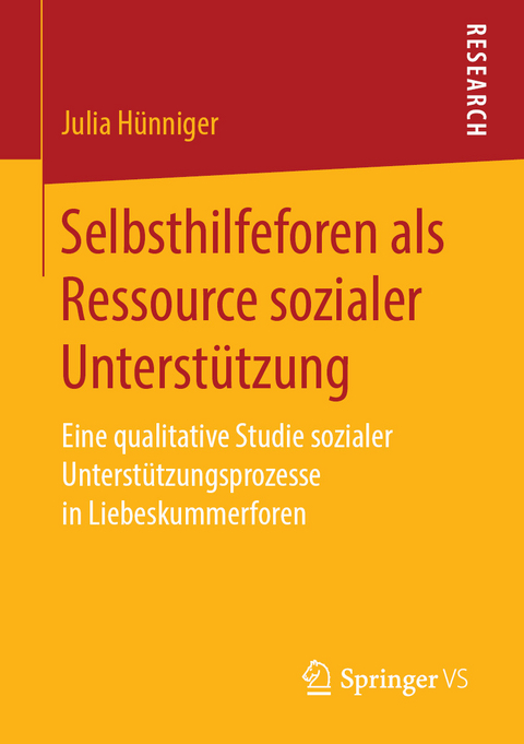 Selbsthilfeforen als Ressource sozialer Unterstützung - Julia Hünniger