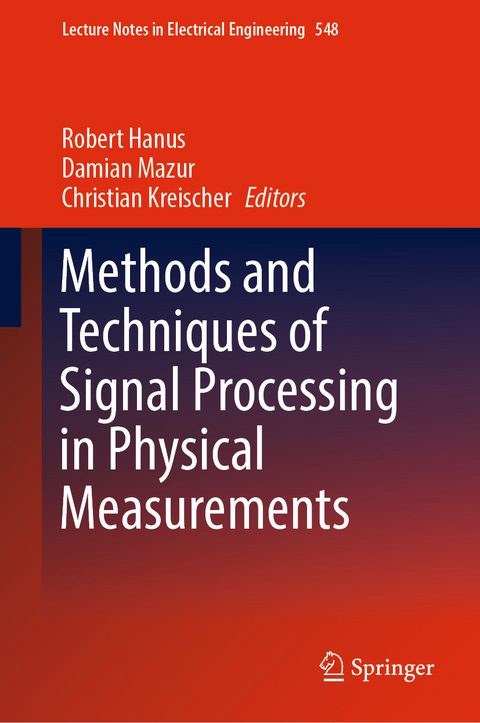 Methods and Techniques of Signal Processing in Physical Measurements - 