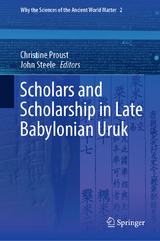 Scholars and Scholarship in Late Babylonian Uruk - 