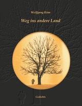 Weg ins andere Land - Wolfgang Rinn