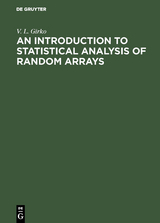 An Introduction to Statistical Analysis of Random Arrays - V. L. Girko
