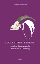 Adolf Hitler “The Evil” - Helmar Neubacher