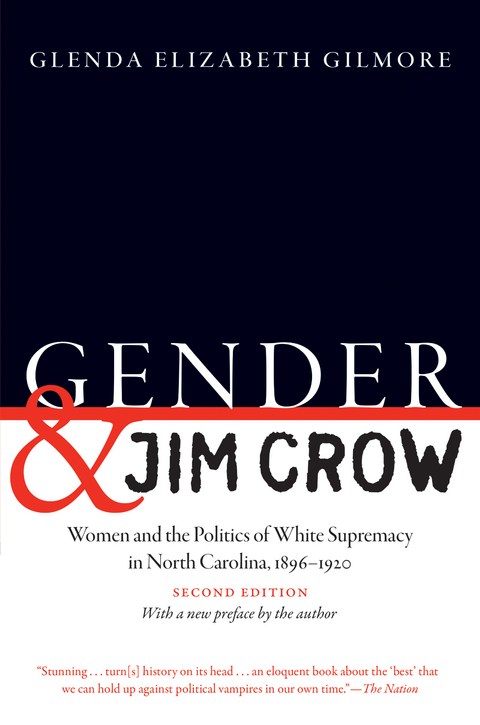 Gender and Jim Crow, Second Edition -  Glenda Elizabeth Gilmore