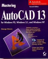 Mastering AutoCAD 13 for Windows - Omura, George