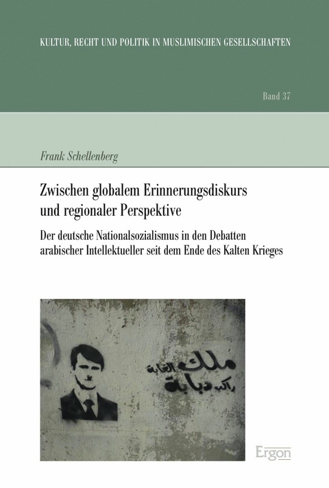 Zwischen globalem Erinnerungsdiskurs und regionaler Perspektive -  Frank Schellenberg