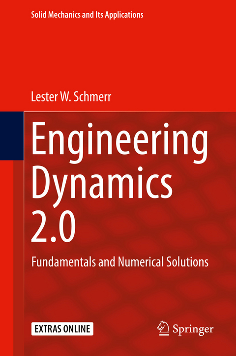 Engineering Dynamics 2.0 - Lester W. Schmerr