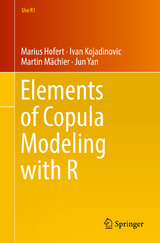 Elements of Copula Modeling with R -  Marius Hofert,  Ivan Kojadinovic,  Martin Mächler,  Jun Yan