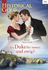 Ein Duke für immer und ewig? - Mary Balogh