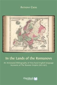 In the Lands of the Romanovs - Anthony Cross