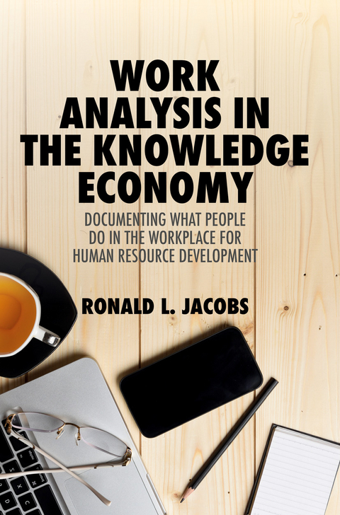 Work Analysis in the Knowledge Economy -  Ronald L. Jacobs