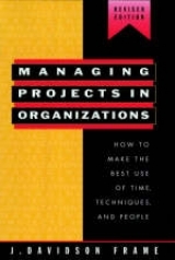 Managing Projects in Organizations - Frame, J. Davidson