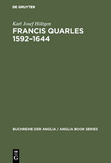 Francis Quarles 1592–1644 - Karl Josef Höltgen