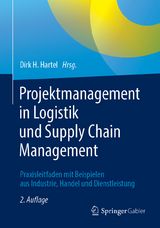 Projektmanagement in Logistik und Supply Chain Management - 