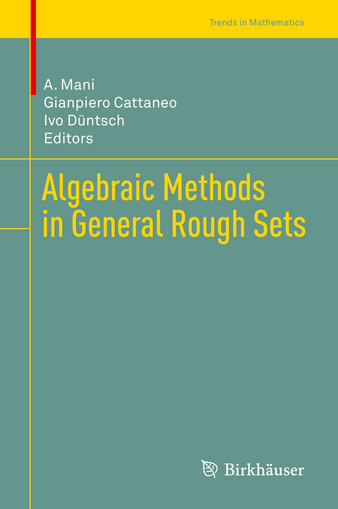 Algebraic Methods in General Rough Sets - 