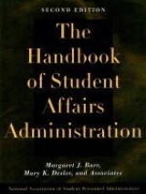 The Handbook of Student Affairs Administration - Barr, M.J.; etc.