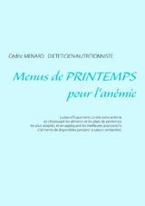 Menus de printemps pour l'anémie - Cédric Menard