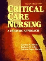 Critical Care Nursing - Hudak, Carolyn M.; Gallo, Barbara M.; Morton, Patricia G.