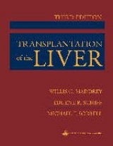 Transplantation of the Liver - Maddrey, Willis C.; Schiff, Eugene R.; Sorrell, Michael F.