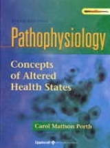 Pathophysiology - Porth, Carol