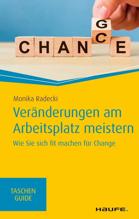 Veränderungen am Arbeitsplatz meistern - Monika Radecki