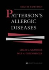 Patterson's Allergic Diseases - Grammer, Leslie Carroll; Greenberger, Paul A.; Patterson, Roy