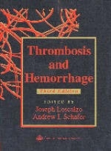 Thrombosis and Hemorrhage - Loscalzo, Joseph; Schafer, A.