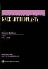 Knee Arthroplasty - Lotke, Paul A.; Lonner, Jess H.