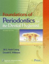 Foundations of Periodontics for the Dental Hygienist - Nield-Gehrig, Jill S.; Willmann, Donald E.