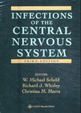 Infections of the Central Nervous System - Scheld, W. Michael; Whitley, Richard J.; Marra, Christina M.