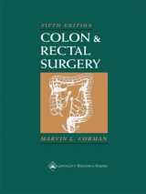 Colon and Rectal Surgery - Corman, Marvin L.