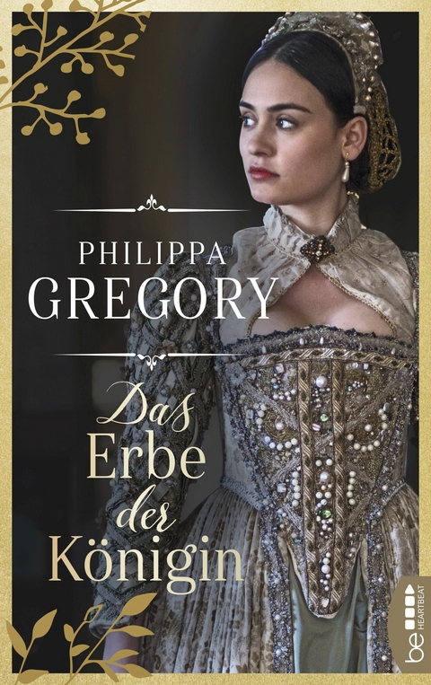 Das Erbe der Königin - Philippa Gregory