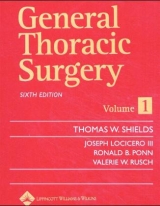 General Thoracic Surgery - Shields, Thomas W.; Locicero, Joseph; Ponn, Ronald B.; Rusch, Valerie W.