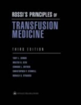 Rossi's Principles of Transfusion Medicine - Simon, Toby L.; Dzik, Walter H.; Snyder, Edward L.; Stowell, Christopher P.; Strauss, Ronald G.