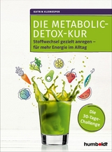 Die Metabolic-Detox-Kur - Dipl.-Oec. Katrin Kleinesper