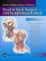 Head and Neck Surgery - Bailey, Byron J.; Johnson, Jonas T.; Newlands, Shawn D.; Calhoun, Karen H.; Deskin, Ronald W.