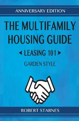 Multifamily Housing Guide - Leasing 101 -  Robert Starnes