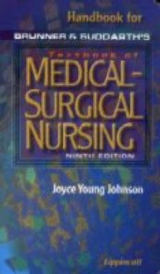 Textbook of Medical-surgical Nursing - Johnson, Joyce Young; Brunner, Lillian Sholtis; Suddarth, Doris Smith