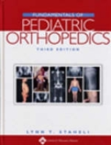 Fundamentals of Pediatric Orthopedics - Staheli, Lynn T.