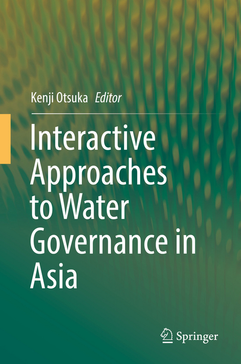 Interactive Approaches to Water Governance in Asia - 