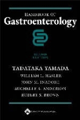 Handbook of Gastroenterology - Yamada, Tadataka; Hasler, William L.; Inadomi, John M.; Anderson, Michelle A.