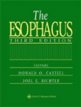 The Esophagus - Castell, Donald O.