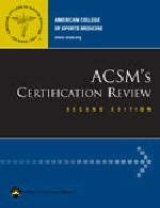 ACSM's Certification Review - Acsm; Roitman, Jeffrey L.; Bibi, Khalid W.; Thompson, Walter R.