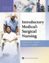 Introductory Medical-surgical Nursing - Timby, Barbara Kuhn; Smith, Nancy E.