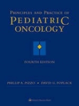 Principles and Practice of Pediatric Oncology - Pizzo, Philip A.; Poplack, David G.