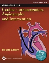 Grossman's Cardiac Catheterization, Angiography, and Intervention - Grossman, William; Baim, Donald S.