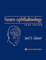 Neuro-ophthalmology - Glaser, Joel S.