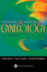 Pediatric and Adolescent Gynecology - Emans, S.Jean Herriot; Laufer, Marc R.; Goldstein, D.P.