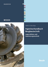 Ingenieurhandbuch Bergbautechnik -  Heinrich Otto Buja